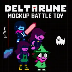 DELTARUNE Mockup Battle Toy